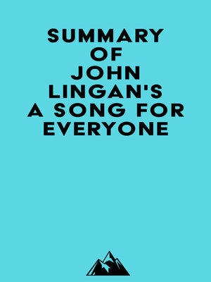 cover image of Summary of John Lingan's a Song For Everyone